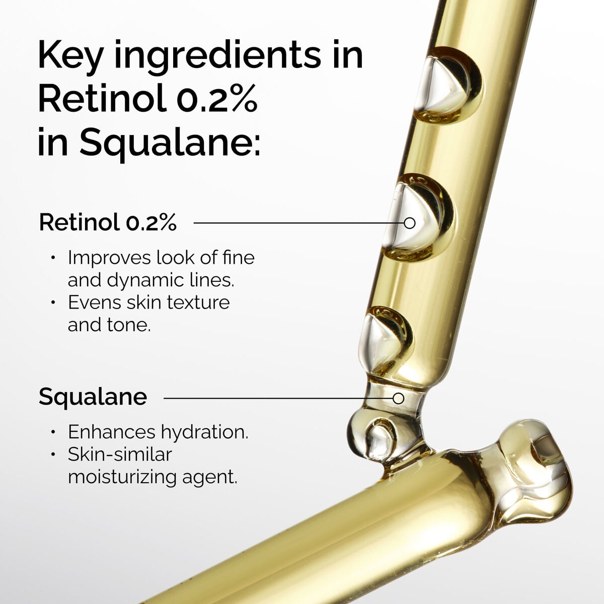 retinol-0-2-in-squalane-i6 FY25-D41247-ORD-Web-PDP-Rtnl-02pct-Sql-1x1-EN-2b.jpg