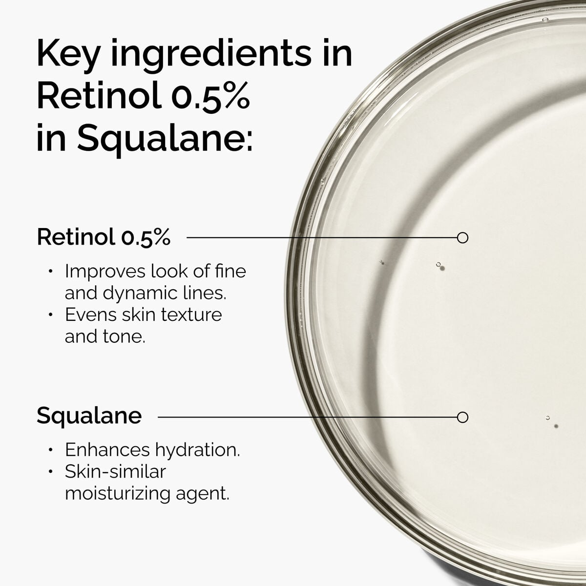 retinol-0-5-in-squalane-i1 FY25-D41247-ORD-Web-PDP-Rtnl-05pct-Sql-1x1-EN-2a.jpg